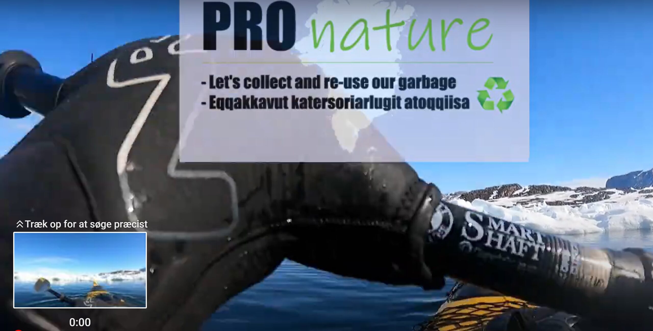 Let´s collect and reuse our garbage Eqqakkavut katersoriarlugit atoqqiisa  Kayak tour Greenland 2021